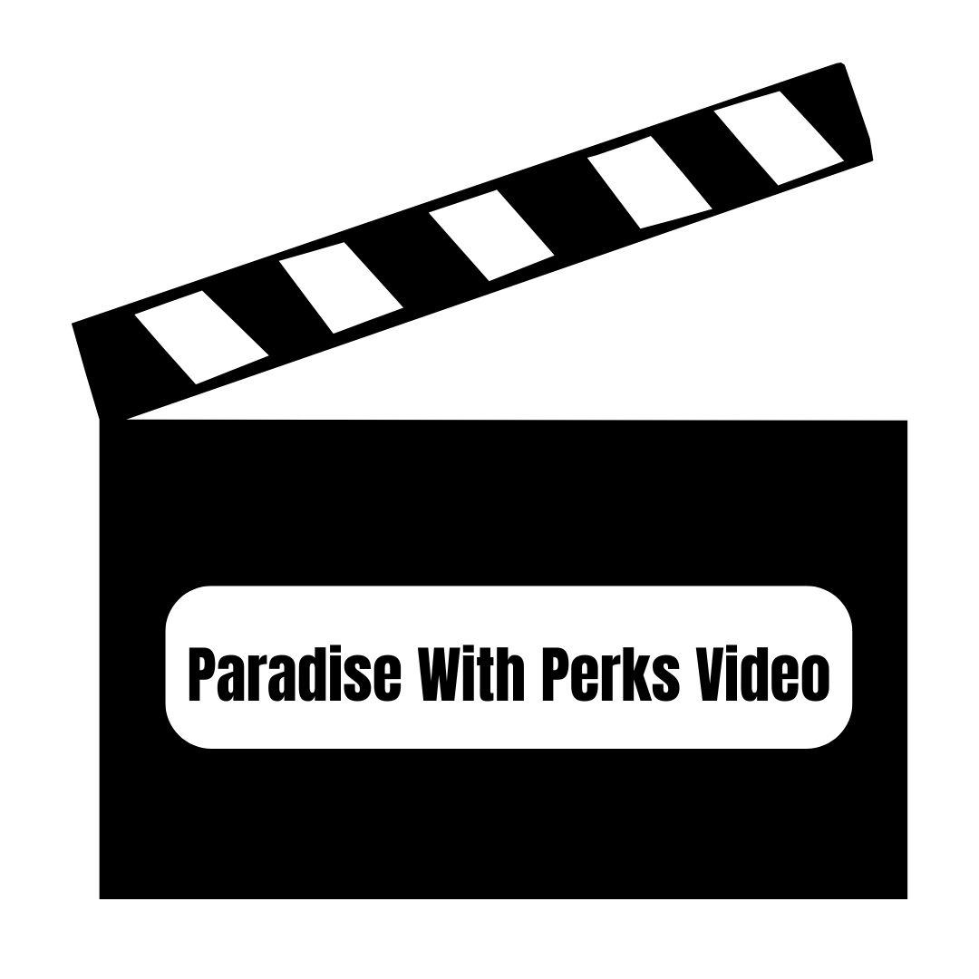paradise with Perks Video